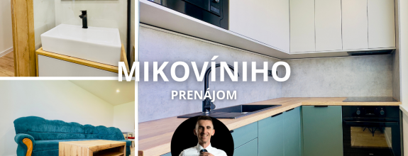 Nový 2i byt na prenájom - Mikovíniho